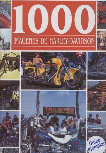1000 Imagenes de Harley Davidson (Spanish Edition)