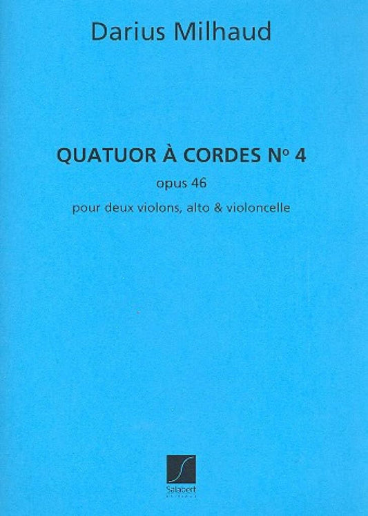 Partitions classique SALABERT MILHAUD DARIUS - QUATUOR A CORDES N°4 OP.46 Ensemble à cordes