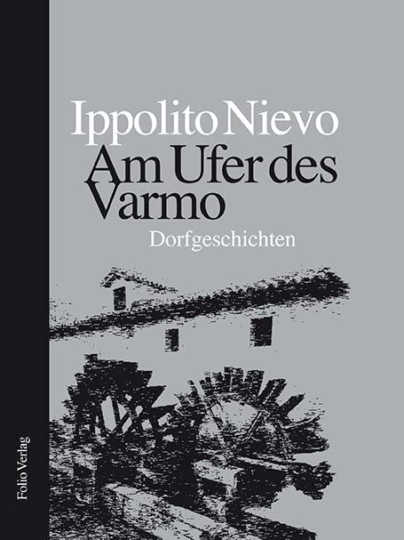 Am Ufer des Varmo: Dorfgeschichten