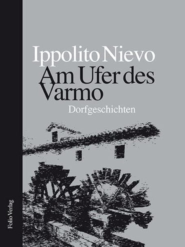 Am Ufer des Varmo: Dorfgeschichten