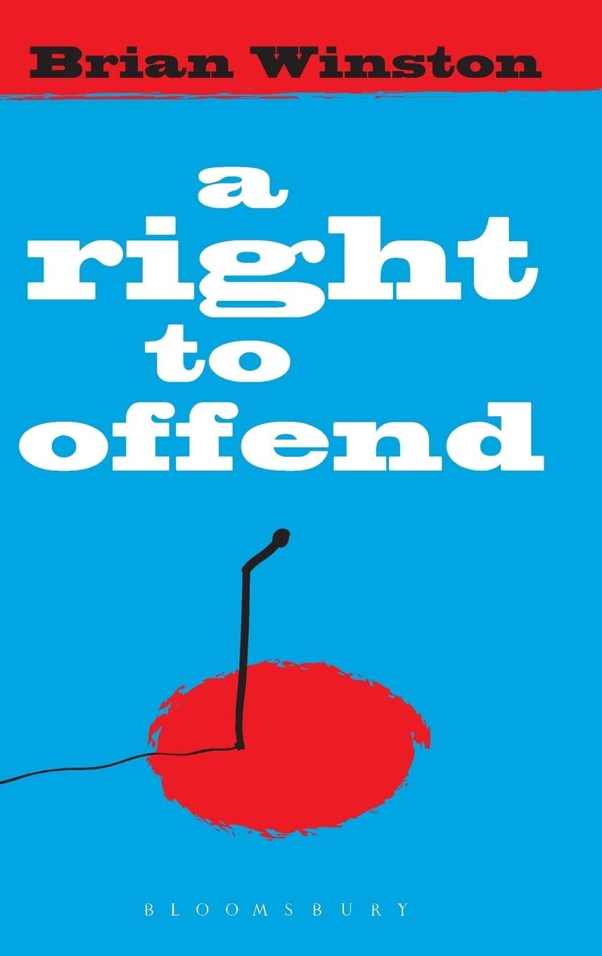 A Right to Offend: Free Expression in the Twenty-first Century