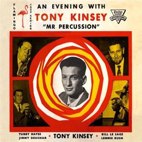 Evening With Tony Kinsey Mr. Percussion