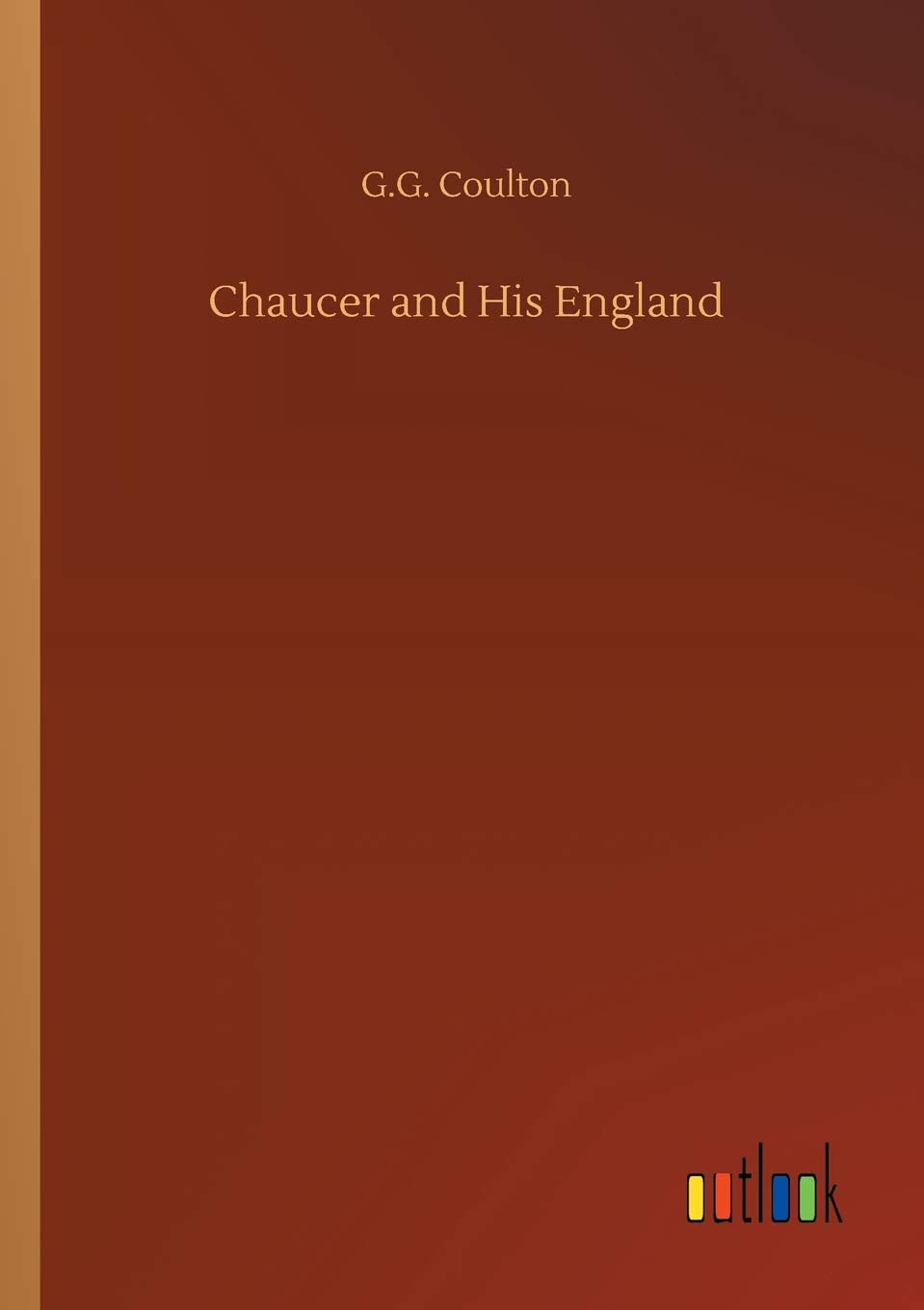 Chaucer and His England