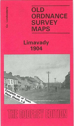 Limavady 1904 (Old O.S. Maps of County Londonderry)