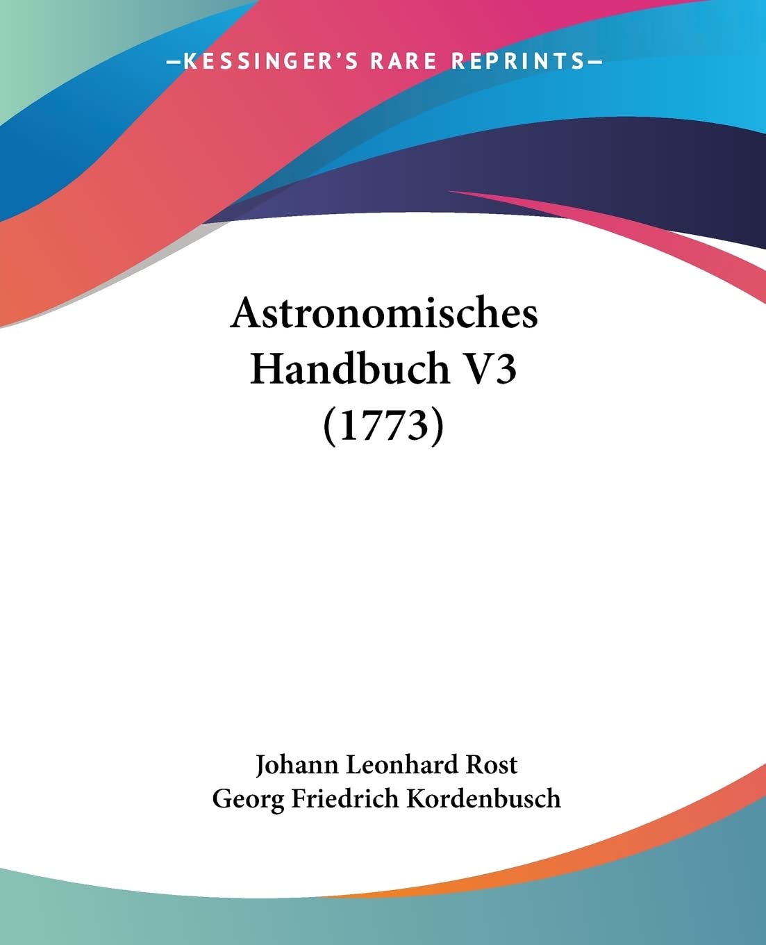 Astronomisches Handbuch V3 (1773) (German Edition)