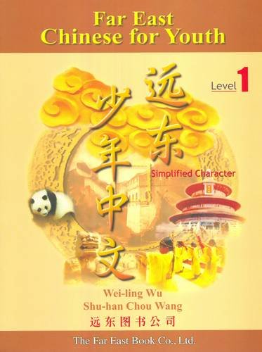 Far East Chinese for Youth, Student's Textbook Level 1, Simplified Character
