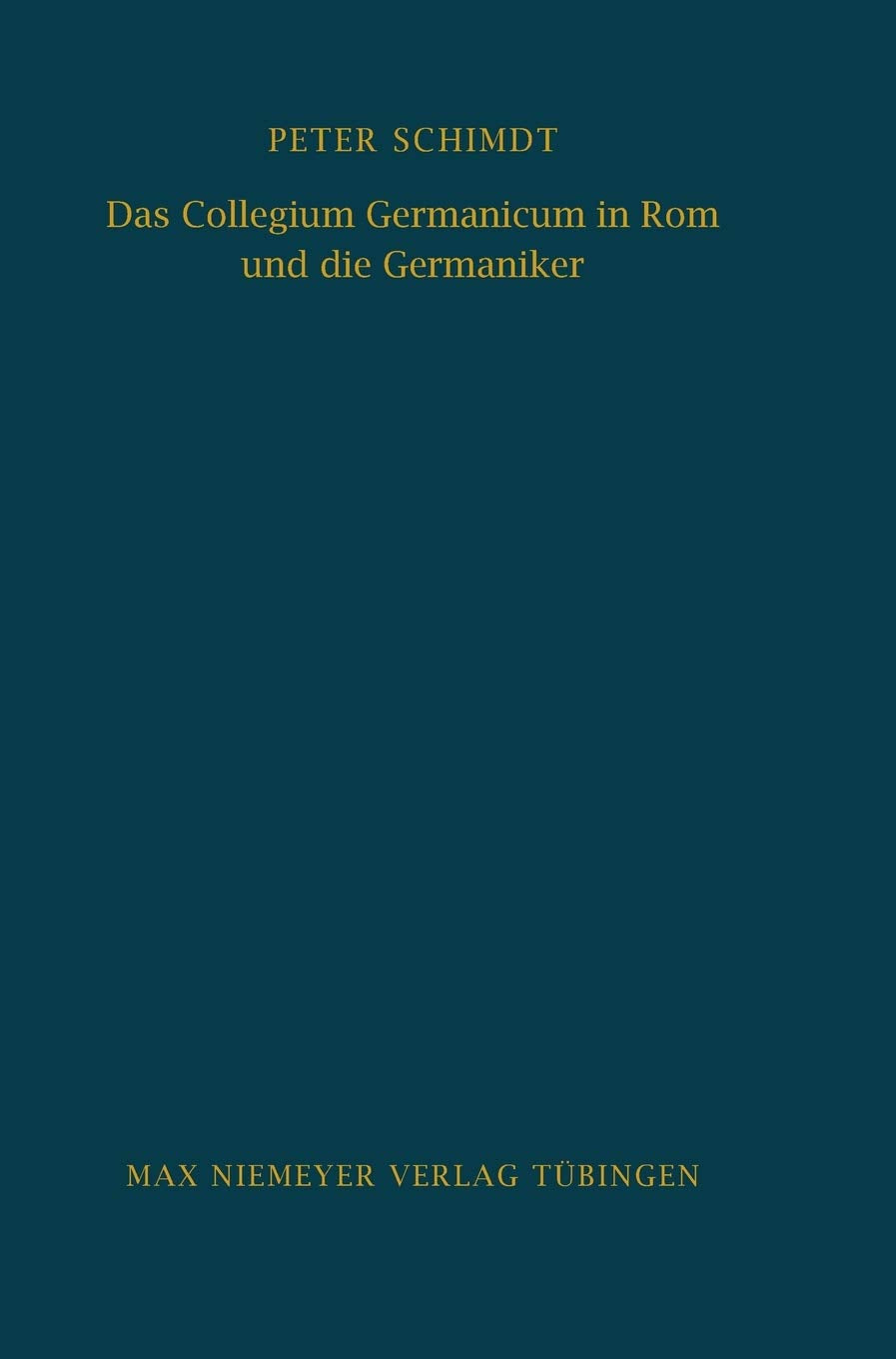 Das Collegium Germanicum in Rom und die Germaniker: Zur Funktion eines römischen Ausländerseminars (1552-1914) (Biblioth