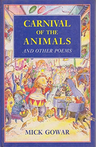 Carnival of the Animals: And Other Poems