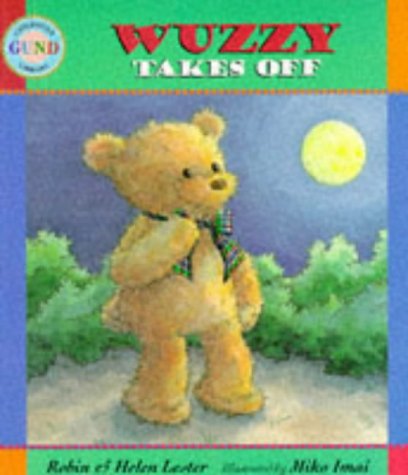 Wuzzy Takes Off (Gund Children's Library)