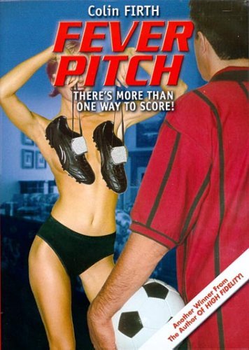 Fever Pitch by Colin Firth