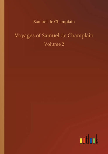 Voyages of Samuel de Champlain