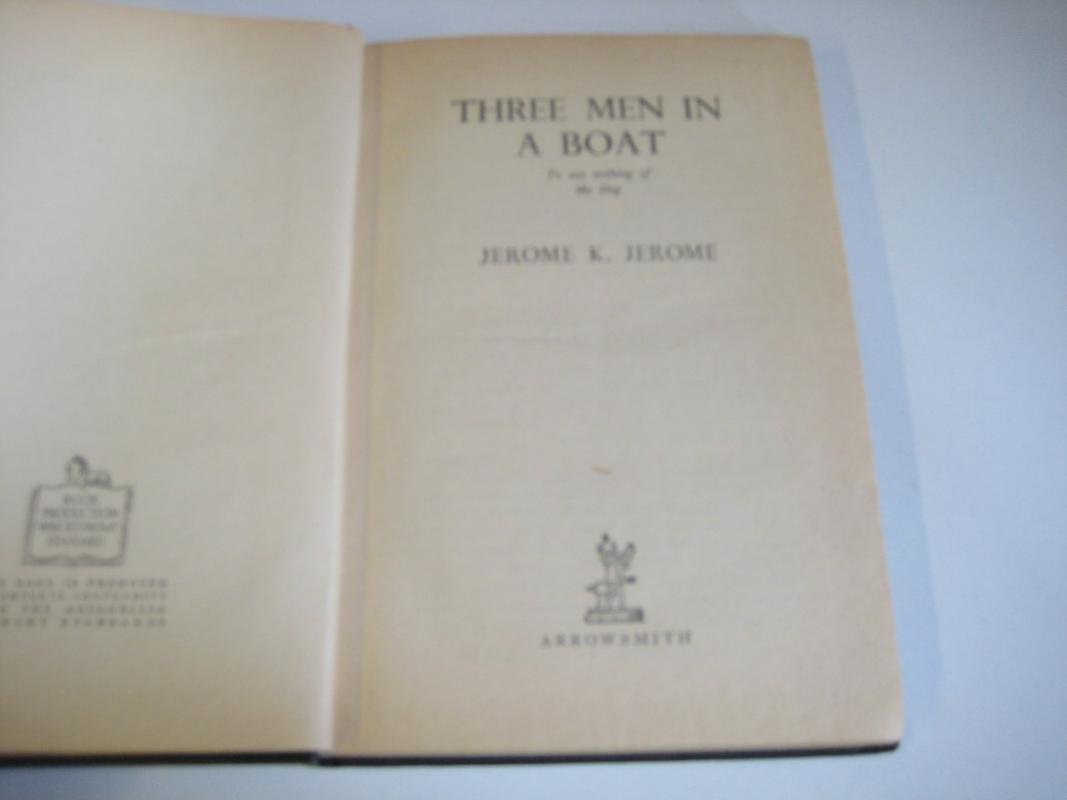 Three Men in a Boat To Say Nothing of the Dog