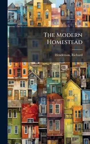 The Modern Homestead