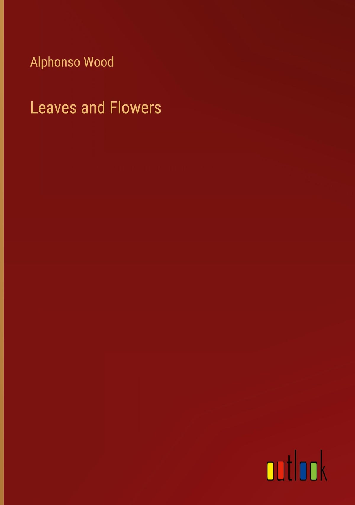 Leaves and Flowers