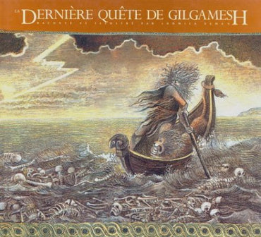 La Derniere Quete de Gilgamesh (The Gilgamesh Trilogy) (French Edition)