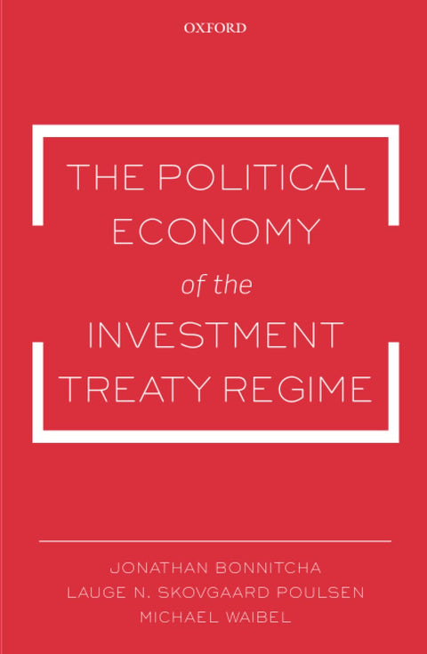 POLITICAL ECON INVEST TREATY REGIME P