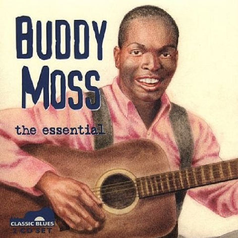 Buddy Moss: The Essential