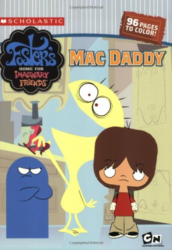 Foster's Home For Imaginary Friends Color & Activity (Mac Daddy)
