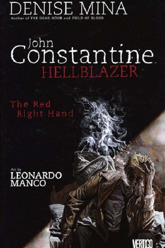 Hellblazer: Red Right Hand (Hellblazer): Red Right Hand (Hellblazer)