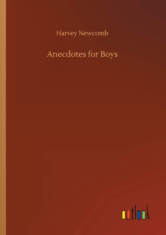Anecdotes for Boys