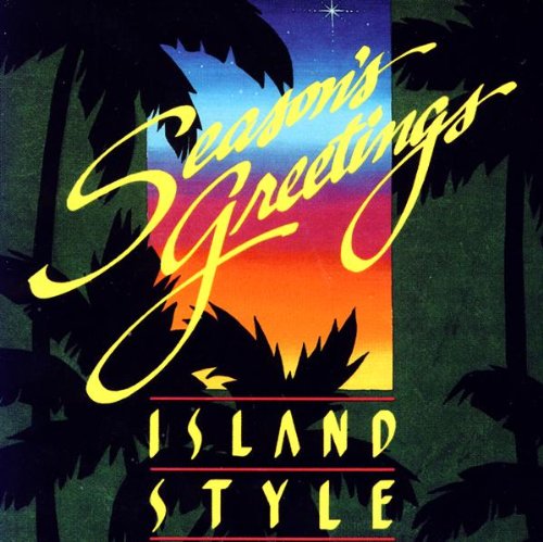 Season's Greetings Island Style, Vol. 1