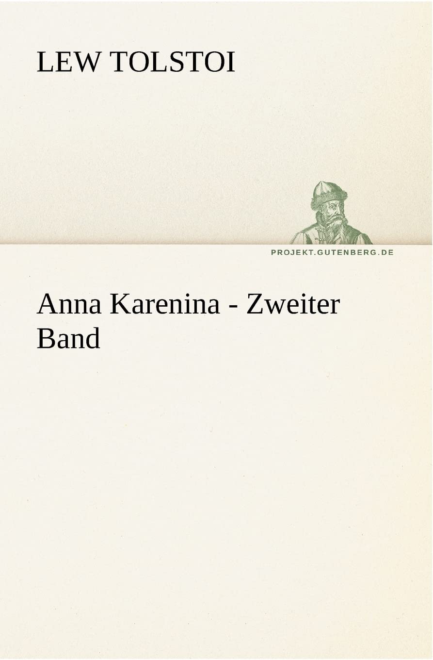 Anna Karenina - Zweiter Band (German Edition)