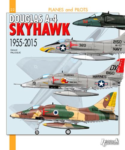 Douglas A4 Skyhawk: 1955-2015 (Planes and Pilots)