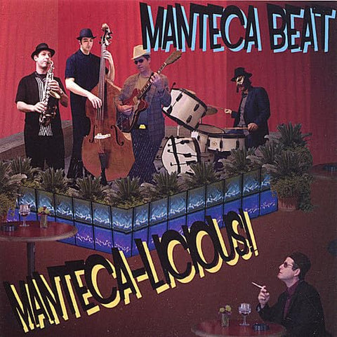 Manteca-Licious!