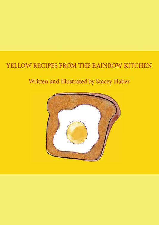 Yellow Recipes From The Rainbow Kitchen