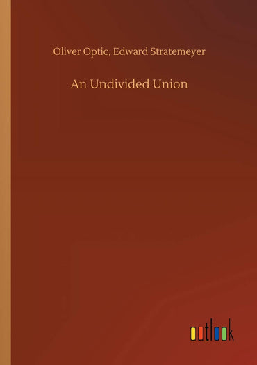An Undivided Union