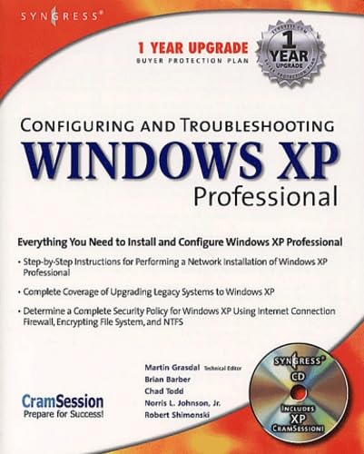 Configuring and Troubleshooting Windows XP Professional (With CD-ROM)