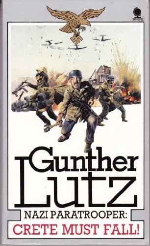 Crete Must Fall (Nazi Paratrooper:2)