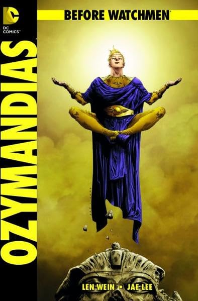 Before Watchmen 05: Ozymandias