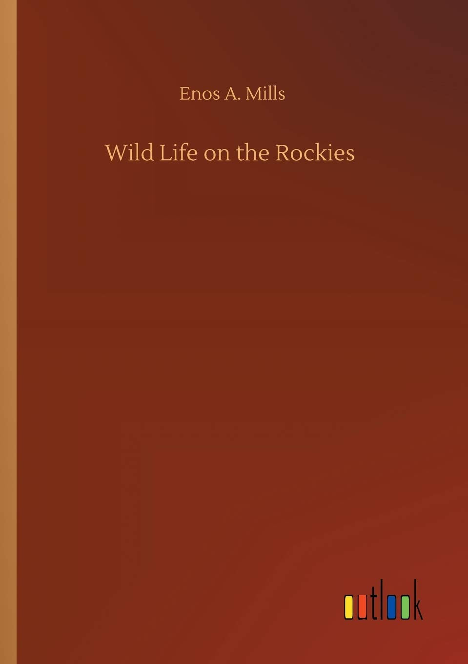 Wild Life on the Rockies