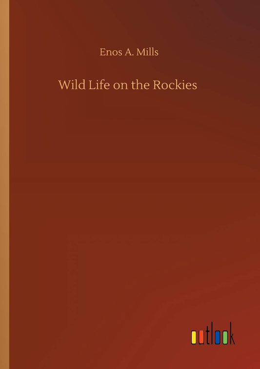 Wild Life on the Rockies