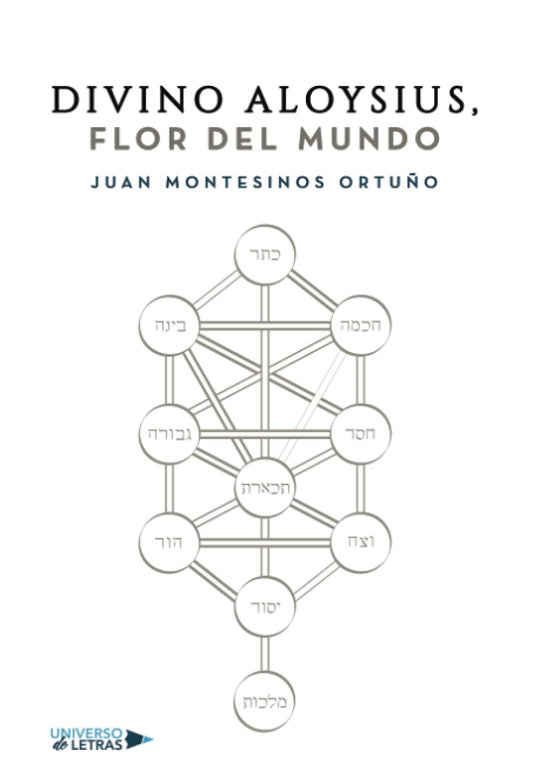 DIVINO ALOYSIUS, FLOR DEL MUNDO (Spanish Edition)