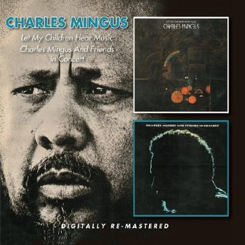 Let My Children Hear Music/Charles Mingus & Friend