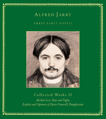 Three Early Novels (Selected Works Vol. II)