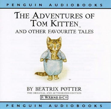 The Adventures of Tom Kitten and Other Favourite Tales: World of Beatrix Potter, Volume 2 (Peter Rabbit)