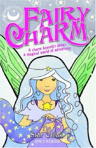 The Star Cloak: Bk. 7 (Fairy Charm) (Fairy Charm S.)