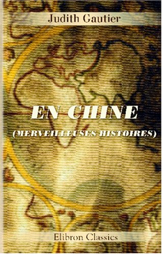 En Chine (Merveilleuses histoires) (French Edition)