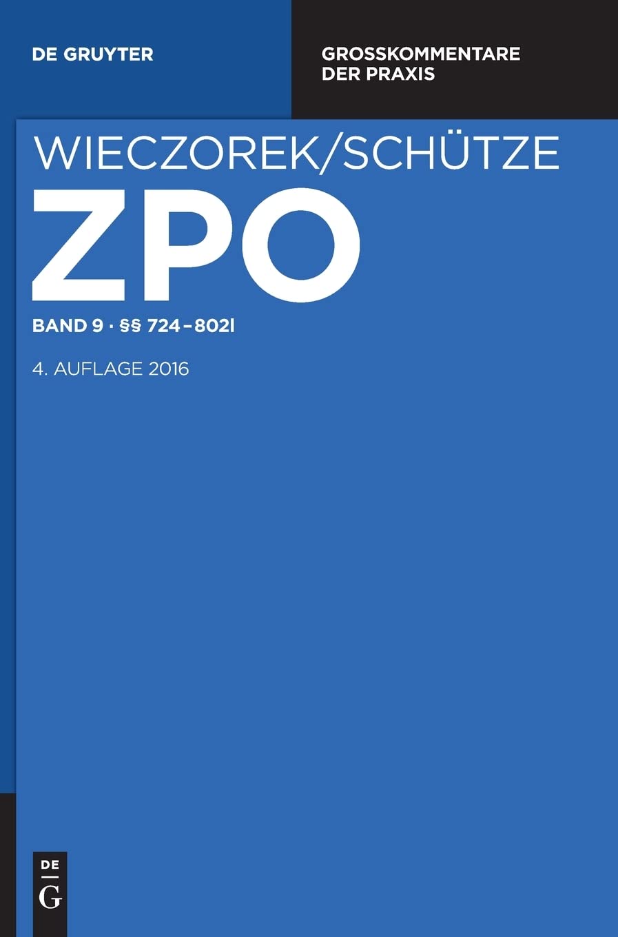 §§ 724-802l (Großkommentare der Praxis) (German Edition)