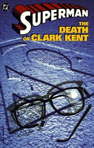 Superman: The Death of Clark Kent (Superman)