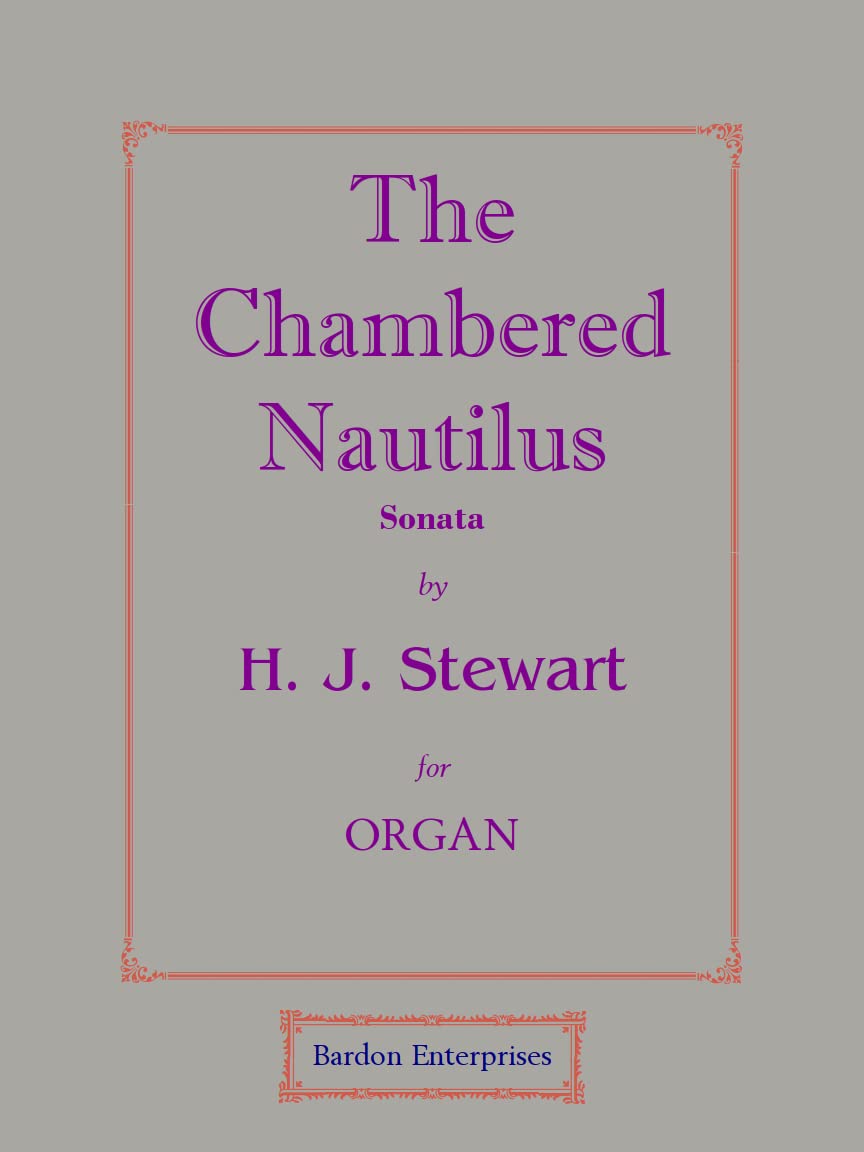 The Chambered Nautilus for Organ by Dr H. J. Stewart