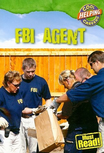 FBI Agent (Cool Careers (Gareth Stevens)) by Geoffrey M Horn (2008-07-01)