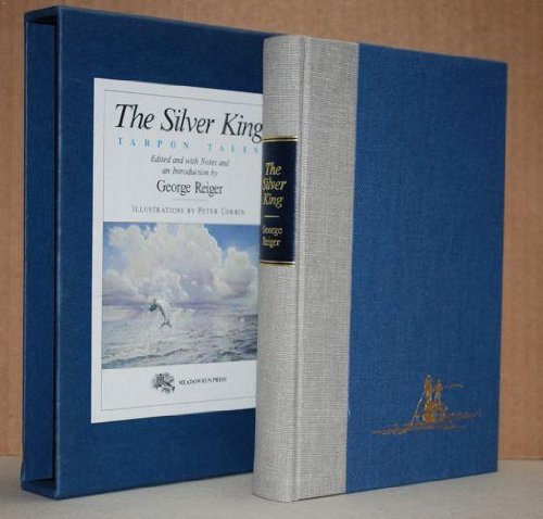 The Silver King: Tarpon Tales