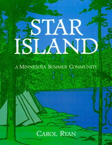 Star Island: A Minnesota Summer Community