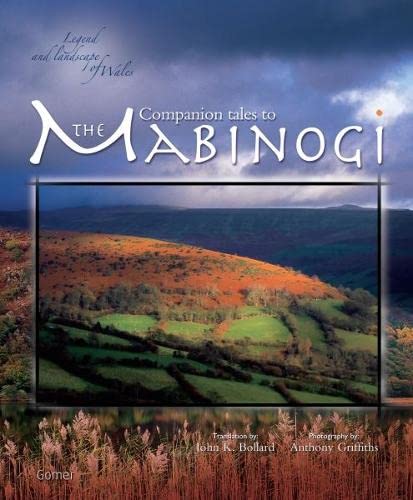 Companion Tales to the Mabinogi (Legend & Landscape of Wales)