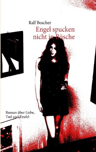 Engel Spucken Nicht in B Sche (German Edition)
