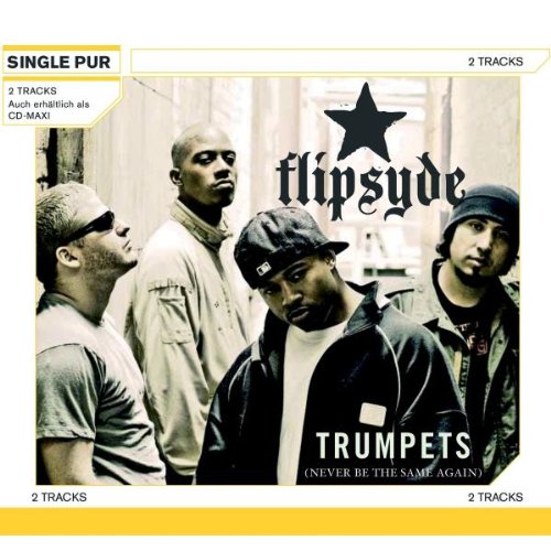 Trumpets (Never Been the Same [Single] [Audio CD] Flipsyde